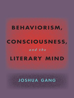 cover image of Behaviorism, Consciousness, and the Literary Mind